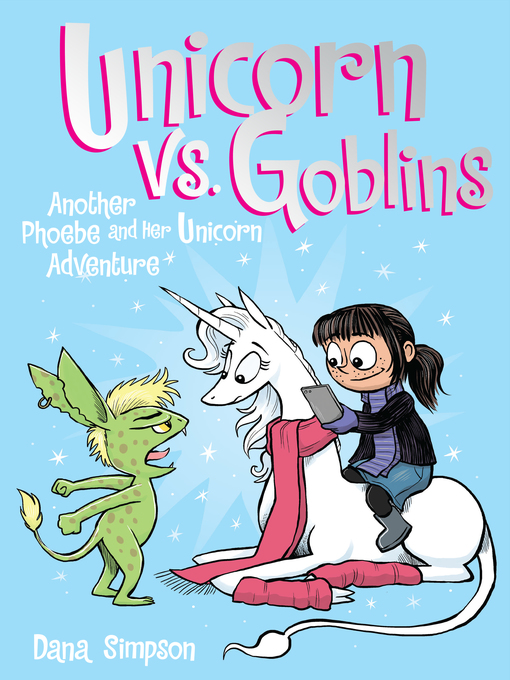 Title details for Unicorn vs. Goblins by Dana Simpson - Wait list